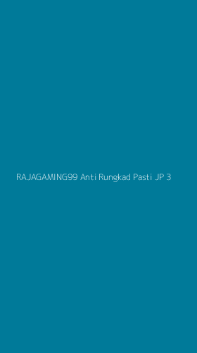 Tampilan Antarmuka Aplikasi Rajagaming99 Anti Rungkad Pasti Jp - 3