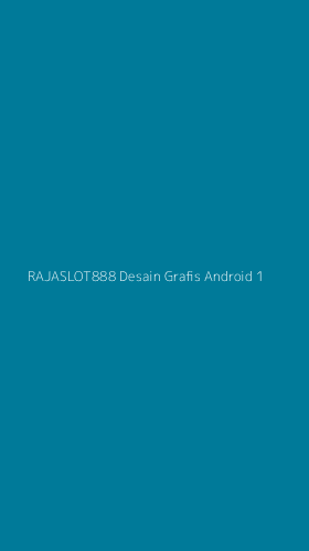 Tampilan Antarmuka Aplikasi Rajaslot888 Desain Grafis Android - 1