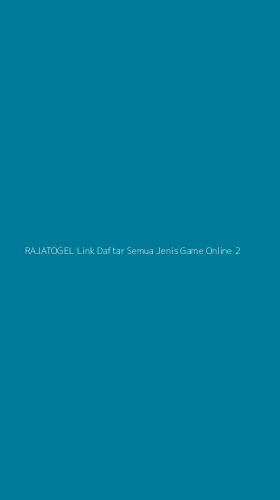 Tampilan Antarmuka Aplikasi Rajatogel Link Daftar Semua Jenis Game Online - 2