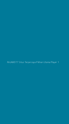Tampilan Antarmuka Aplikasi Rajawd77 Situs Terpercaya Pilihan Utama Player - 1