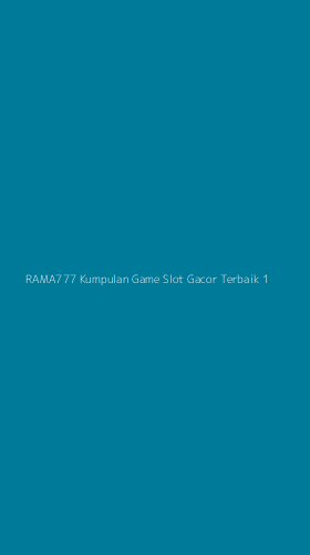 Tampilan Antarmuka Aplikasi Rama777 Kumpulan Game Slot Gacor Terbaik - 1