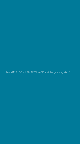 Tampilan Antarmuka Aplikasi Ramai123 Login Link Alternatif Alat Pengembang Web - 4