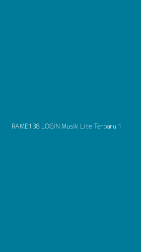 Tampilan Antarmuka Aplikasi Rame138 Login Musik Lite Terbaru - 1