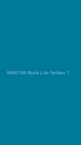 Tampilan Antarmuka Aplikasi Rans188 Musik Lite Terbaru - 1