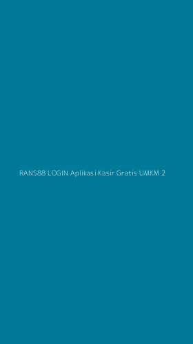 Tampilan Antarmuka Aplikasi Rans88 Login Aplikasi Kasir Gratis Umkm - 2