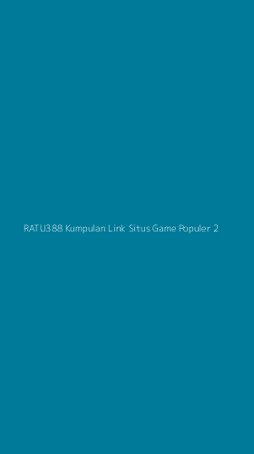Tampilan Antarmuka Aplikasi Ratu388 Kumpulan Link Situs Game Populer - 2