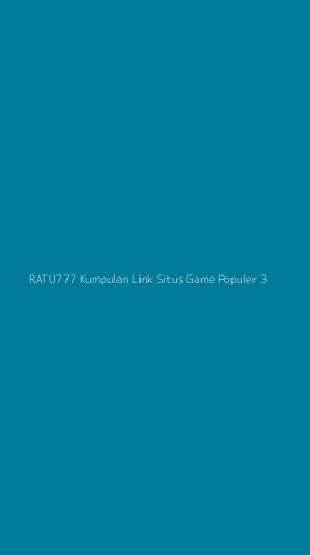 Tampilan Antarmuka Aplikasi Ratu777 Kumpulan Link Situs Game Populer - 3