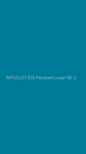 Tampilan Antarmuka Aplikasi Ratuslot303 Perekam Layar Hd - 2