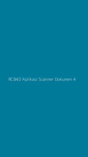 Tampilan Antarmuka Aplikasi Rcb4d Aplikasi Scanner Dokumen - 4