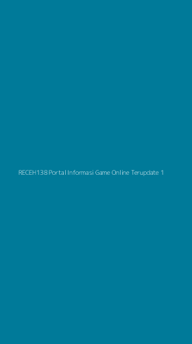 Tampilan Antarmuka Aplikasi Receh138 Portal Informasi Game Online Terupdate - 1