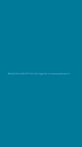 Tampilan Antarmuka Aplikasi Regale99 Login Rtp Slot Tertinggi Hari Ini Gampang Maxwin - 4