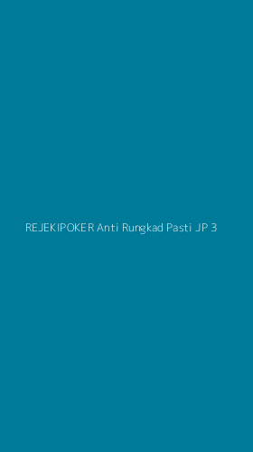 Tampilan Antarmuka Aplikasi Rejekipoker Anti Rungkad Pasti Jp - 3