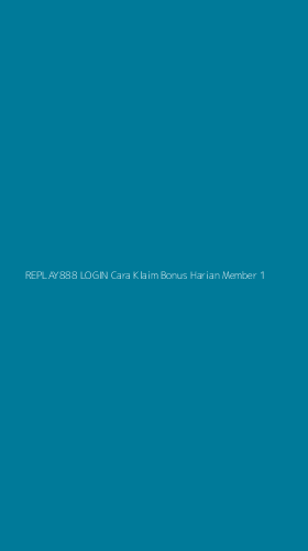 Tampilan Antarmuka Aplikasi Replay888 Login Cara Klaim Bonus Harian Member - 1