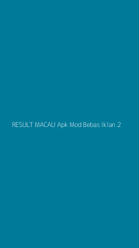 Tampilan Antarmuka Aplikasi Result Macau Apk Mod Bebas Iklan - 2