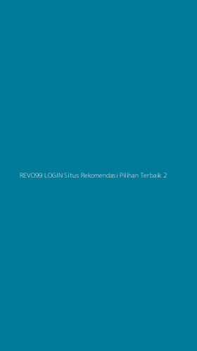 Tampilan Antarmuka Aplikasi Revo99 Login Situs Rekomendasi Pilihan Terbaik - 2