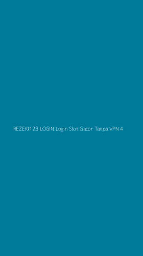 Tampilan Antarmuka Aplikasi Rezeki123 Login Login Slot Gacor Tanpa Vpn - 4