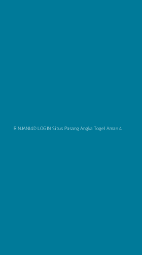 Tampilan Antarmuka Aplikasi Rinjani4d Login Situs Pasang Angka Togel Aman - 4