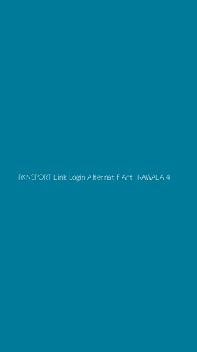 Tampilan Antarmuka Aplikasi Rknsport Link Login Alternatif Anti Nawala - 4