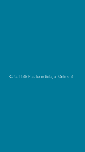 Tampilan Antarmuka Aplikasi Roket188 Platform Belajar Online - 3