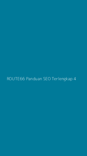 Tampilan Antarmuka Aplikasi Route66 Panduan Seo Terlengkap - 4