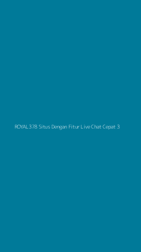 Tampilan Antarmuka Aplikasi Royal378 Situs Dengan Fitur Live Chat Cepat - 3