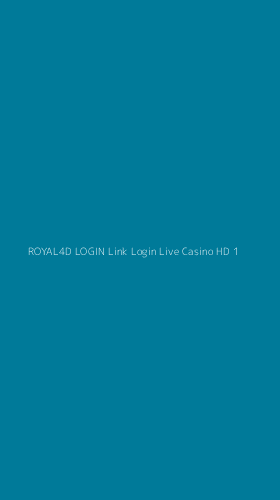 Tampilan Antarmuka Aplikasi Royal4d Login Link Login Live Casino Hd - 1