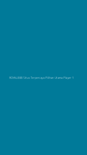 Tampilan Antarmuka Aplikasi Royal888 Situs Terpercaya Pilihan Utama Player - 1