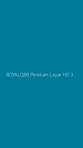 Tampilan Antarmuka Aplikasi Royalq88 Perekam Layar Hd - 3