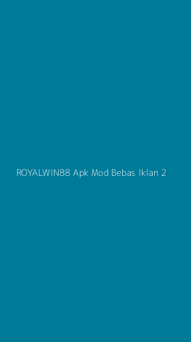 Tampilan Antarmuka Aplikasi Royalwin88 Apk Mod Bebas Iklan - 2