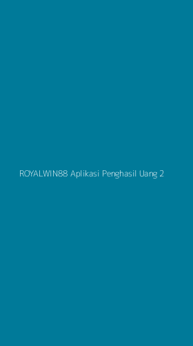 Tampilan Antarmuka Aplikasi Royalwin88 Aplikasi Penghasil Uang - 2