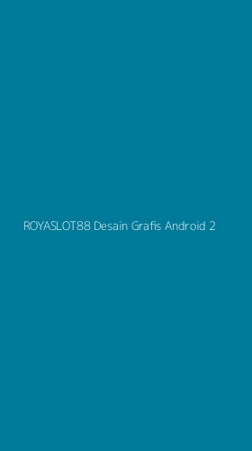 Tampilan Antarmuka Aplikasi Royaslot88 Desain Grafis Android - 2