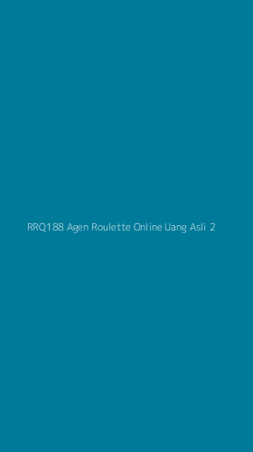 Tampilan Antarmuka Aplikasi Rrq188 Agen Roulette Online Uang Asli - 2