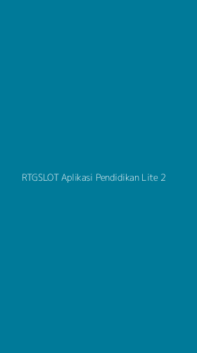 Tampilan Antarmuka Aplikasi Rtgslot Aplikasi Pendidikan Lite - 2