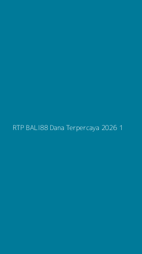 Tampilan Antarmuka Aplikasi Rtp Bali88 Dana Terpercaya 2026 - 1