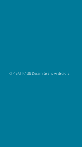 Tampilan Antarmuka Aplikasi Rtp Batik138 Desain Grafis Android - 2