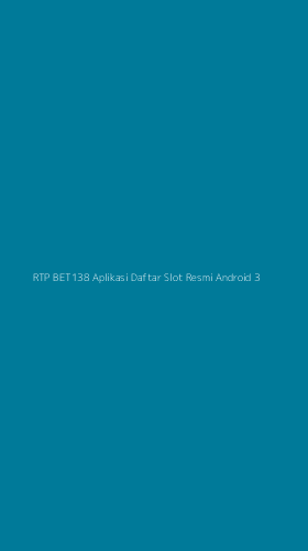 Tampilan Antarmuka Aplikasi Rtp Bet138 Aplikasi Daftar Slot Resmi Android - 3