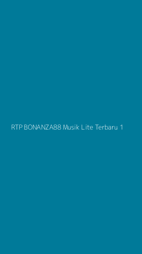 Tampilan Antarmuka Aplikasi Rtp Bonanza88 Musik Lite Terbaru - 1