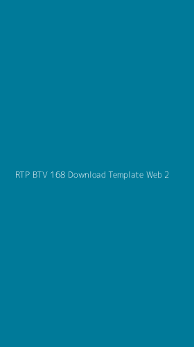Tampilan Antarmuka Aplikasi Rtp Btv 168 Download Template Web - 2
