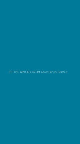 Tampilan Antarmuka Aplikasi Rtp Epic Win138 Link Slot Gacor Hari Ini Resmi - 2