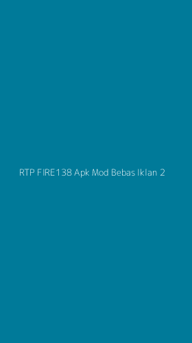 Tampilan Antarmuka Aplikasi Rtp Fire138 Apk Mod Bebas Iklan - 2