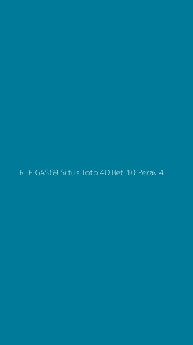 Tampilan Antarmuka Aplikasi Rtp Gas69 Situs Toto 4d Bet 10 Perak - 4