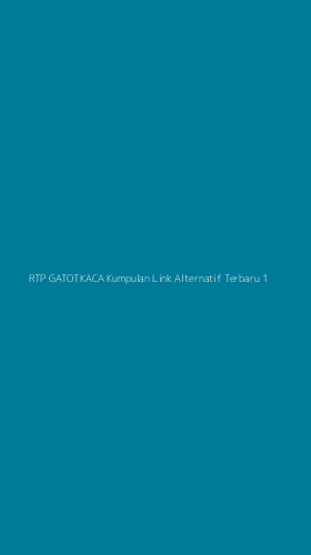 Tampilan Antarmuka Aplikasi Rtp Gatotkaca Kumpulan Link Alternatif Terbaru - 1