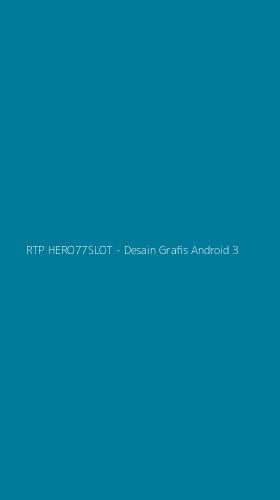 Tampilan Antarmuka Aplikasi RTP HERO77SLOT - Desain Grafis Android - 3