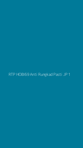Tampilan Antarmuka Aplikasi Rtp Hobi69 Anti Rungkad Pasti Jp - 1