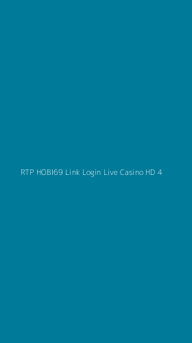 Tampilan Antarmuka Aplikasi Rtp Hobi69 Link Login Live Casino Hd - 4