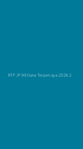 Tampilan Antarmuka Aplikasi Rtp Jp 99 Dana Terpercaya 2026 - 2