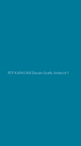 Tampilan Antarmuka Aplikasi Rtp Kapas168 Desain Grafis Android - 1