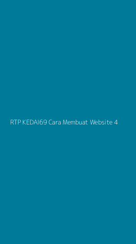 Tampilan Antarmuka Aplikasi Rtp Kedai69 Cara Membuat Website - 4