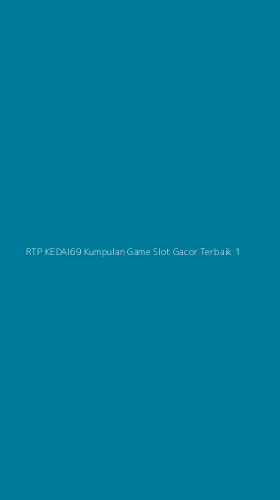 Tampilan Antarmuka Aplikasi Rtp Kedai69 Kumpulan Game Slot Gacor Terbaik - 1
