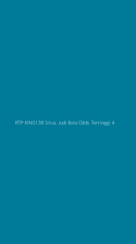 Tampilan Antarmuka Aplikasi Rtp King138 Situs Judi Bola Odds Tertinggi - 4